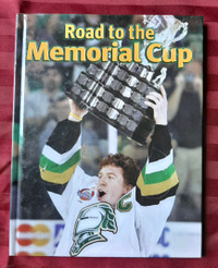 Hardcover Book Road to the Memorial Cup by Mike Bynum