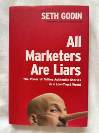 All Marketers are Liars – Seth Godin – Hardcover