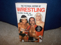 The Pictorial History of Wrestling: The Goo d, the Bad and Ugly