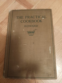 vintage - THE PRACTICAL COOKBOOK By Margaret Howard 1917