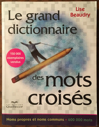 Le grand dictionnaire des mots croisés 2e édition - Lise Beaudry