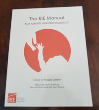 The RIE Manual For Parents And Professionals, text book