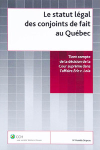 Le statut légal des conjoints de fait au Québec Par M. Drapeau