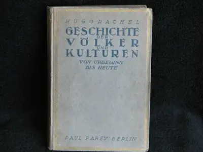 Dr. Hugo Rachel's, 1920 Book, Geschichte der Volke und Kulturen, View more