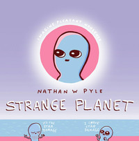 NEW - Strange Planet - hardcover book