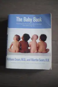 The Baby Book: Everything You Need to Know About Your Baby