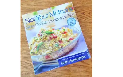 ~NOT YOUR MOTHER’S  SLOW COOKER RECIPE’S FOR TWO!~, View more