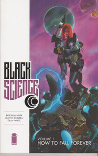 Image Comics - Black Science - TPBs Volume #1, 2, 3, and 4.