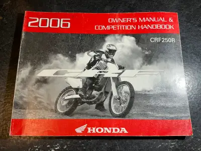 2006 Honda CRF250R Owners Manual & Competition Handbook Honda OEM Part Number 31KRN6200 This Officia...