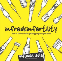 Infreakinfertility book