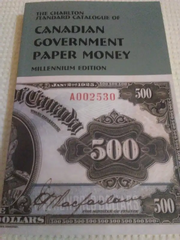 The Charlton Standard Catalogue of Canadian Paper Money 1999