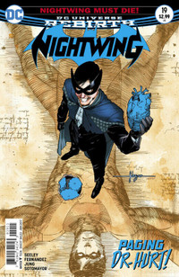PAGING DR-HURT! NIGHTWING (2016) #19 A DC Universe Rebirth VF/NM