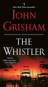 John Grisham - The Whistler good condition paperback + bonus