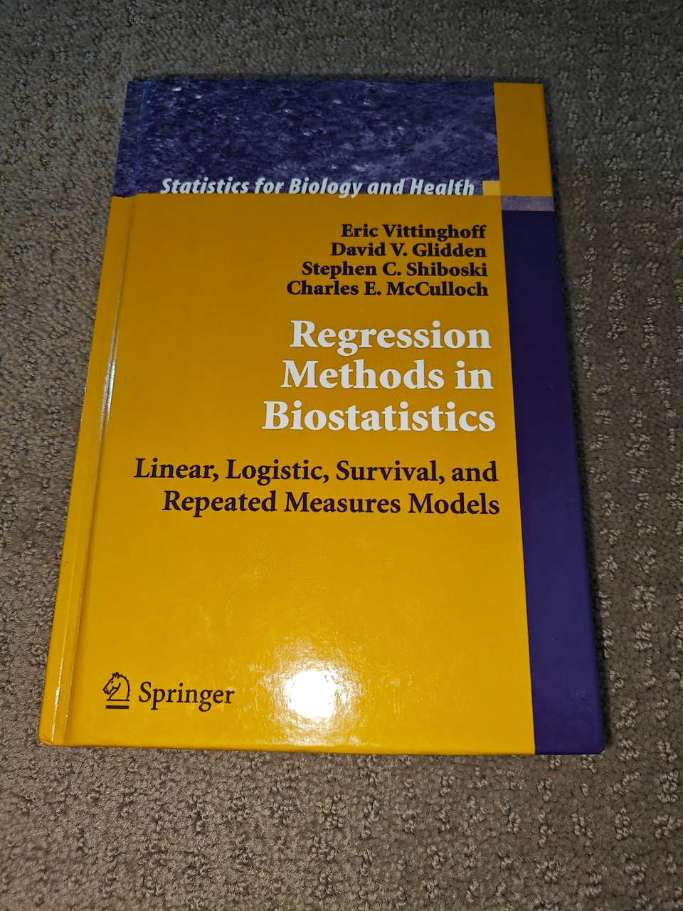 Regression Methods in Biostatistics Vittinghoff Glidden Shiboski ...