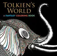 Tolkiens World - An Adult Fantasy Coloring Book - New