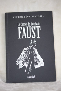 LE CARNET DE L'ÉCRIVAIN FAUST (tirage limité 23/500)