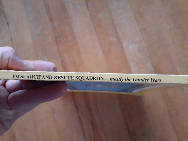 103 Search and Rescue Squadron ... mostly the Gander Years in Non-fiction in Dartmouth - Image 2