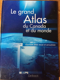 Le grand Atlas du Canada et du monde