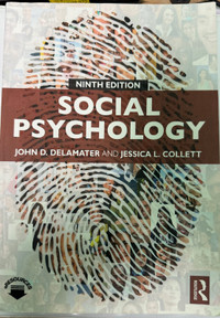 Social Psychology John D. Delamater and Jessica L. Collett (9ed)