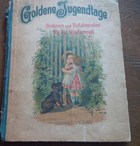 2 Old German Books: Goldene Jugendtage, Circa 1900