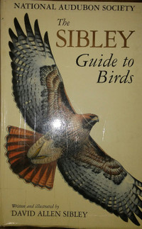 National Audubon Society The Sibley Guide to Birds