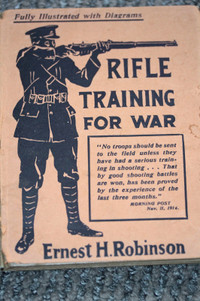 LIVRE "RIFLE TRAINING FOR WAR 1914-1918 "