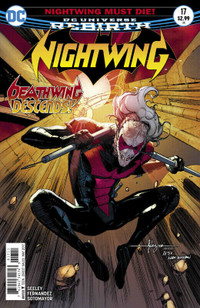 DEATHWING DESCENDS! NIGHTWING (2016) #17 A DC Universe Rebirth