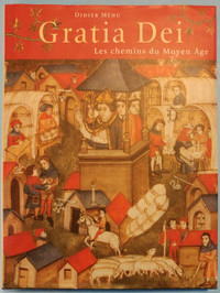 Gratia Dei. Les chemins du Moyen Age.
