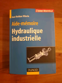 Aide mémoire : Hydraulique industrielle