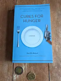 A Memoir : Cures for Hunger de Deni Ellis Béchard - In english