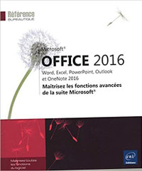 Microsoft Office 2016 - Word... Maîtrisez les fonctions avancées