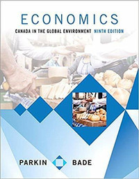 Economics: Canada in the Global Environment, 9th Edition
