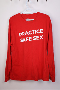 Practice Safe Sex Long Sleeve Tshirt Top Adults Large