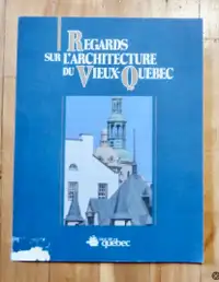 Regards sur l'architecture du Vieux-Québec publié par la ville