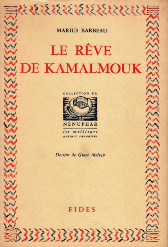 Le Rêve de Kamalmouk Collection du Nénuphar no. 8 Marius Barbeau in Fiction in Québec City - Image 2