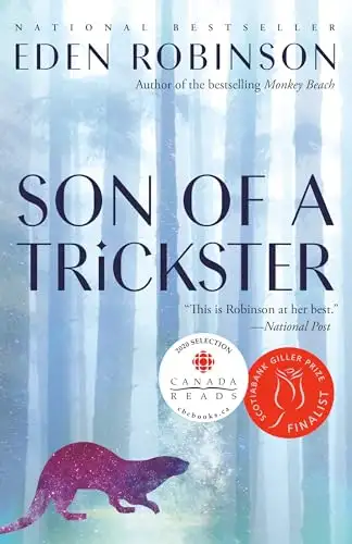 Eden Robinson ~ Son of a Trickster, View more