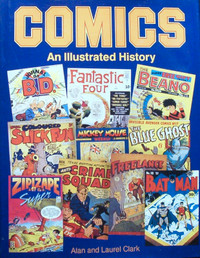 COMICS : AN ILLUSTRATED HISTORY (HC) - GREENWOOD PUB. / 1991