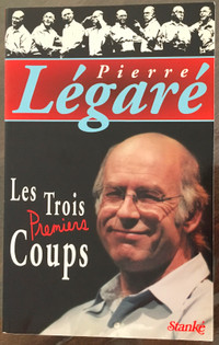 Pierre Légaré - Les trois premiers coups