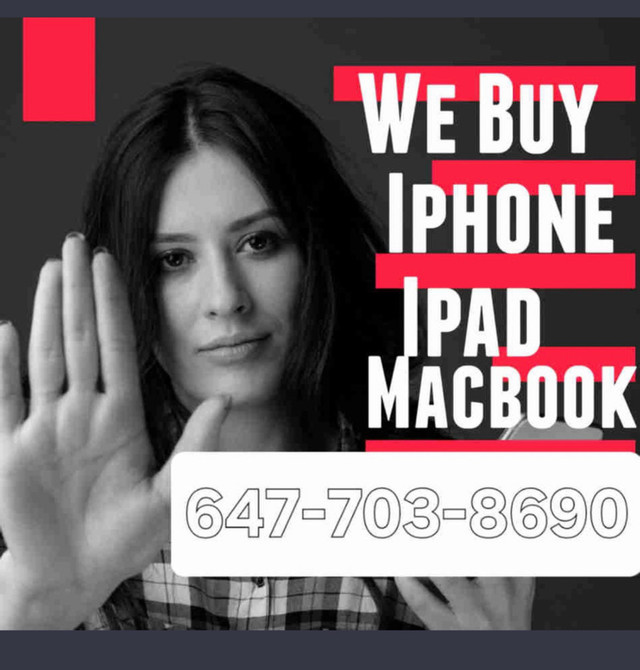 We buy new phones for    cash Call (647) 638-5181 instant    pay in Cell Phones in Mississauga / Peel Region - Image 2