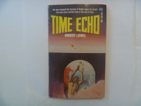 TIME ECHO by Robert Lionel - 1970 Paperback