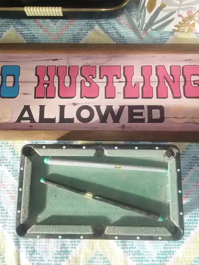 Sign and miniature pool table...excellant gift or addition to yr wreck room $15. Call Lorne 20433493...
