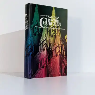A History of Vaughan Township Churches Hardcover Book, View more
