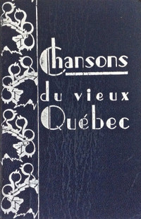 RÉDUIT Antiquité 1939 Collection Chansons du vieux Québec