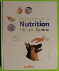 Encyclopédie de la nutrition clinique canine.
