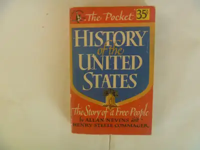 The Story Of A Free People by Allan Nevins and Henry Steele Commager. 501 pages. (2016-09-10)
