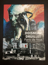 Paris de fous: Robert Doisneau | Philippe Druillet