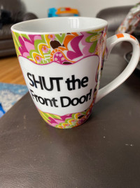 Shut the front door - pier 1 mug 