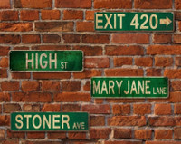 Metal signs for stoners