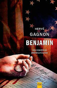 Benjamin, Une enquête de Joseph Laflamme par Hervé Gagnon