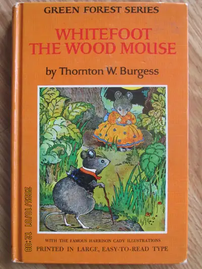 WHITEFOOT THE WOOD MOUSE by Thornton W. Burgess - 1922 HC, View more
